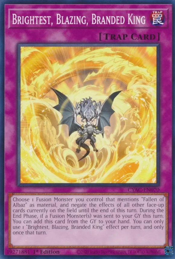 Brightest, Blazing, Branded King - CYAC-EN070 - Common 1st Edition