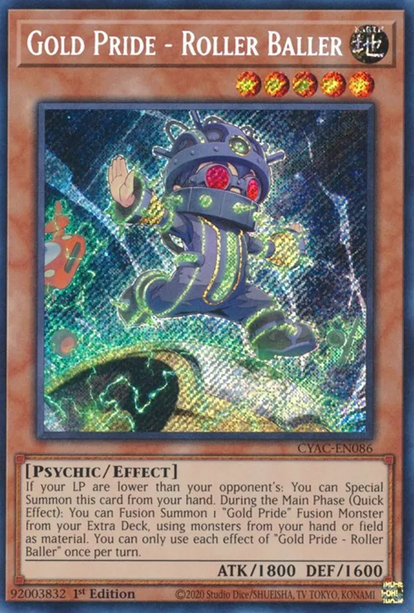 Gold Pride - Roller Baller - CYAC-EN086 - Secret Rare 1st Edition