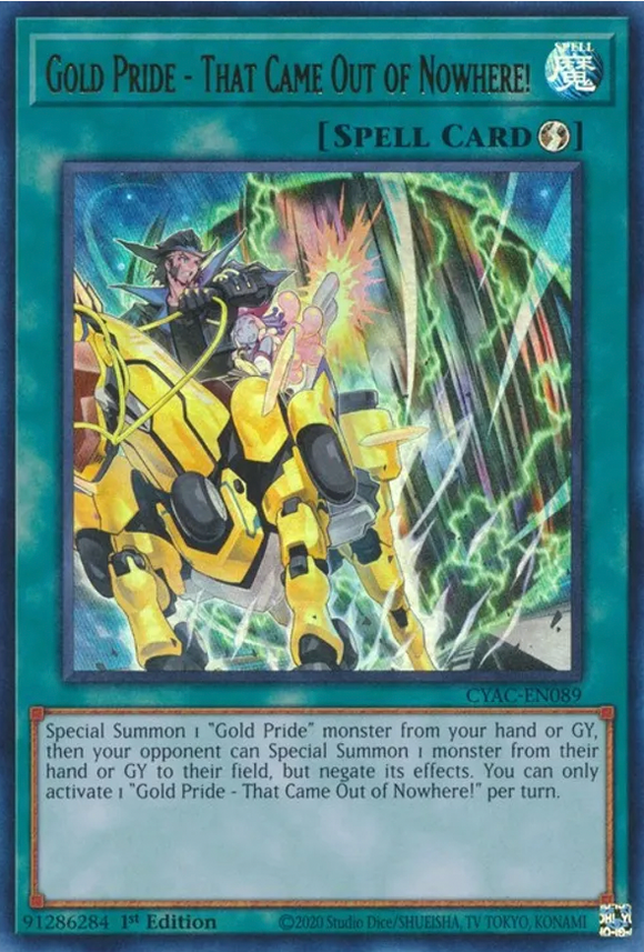 Gold Pride - That Came Out of Nowhere! - CYAC-EN089 - Ultra Rare 1st Edition