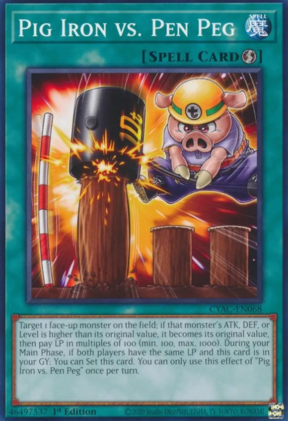 Pig Iron vs. Pen Peg - CYAC-EN068 - Common 1st Edition
