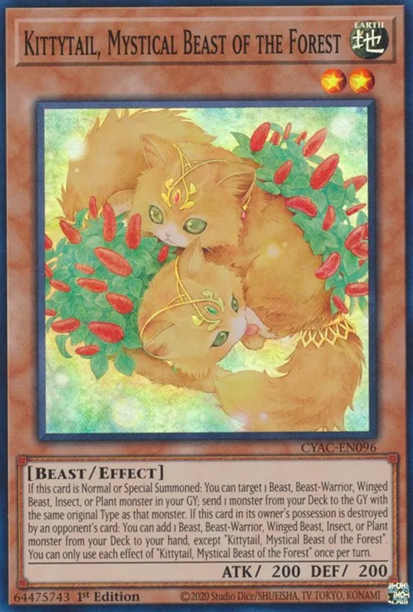 Kittytail, Mystical Beast of the Forest - CYAC-EN096 - Super Rare 1st Edition