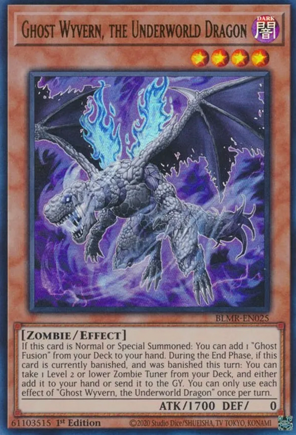 Ghost Wyvern, the Underworld Dragon - BLMR-EN025 - Ultra Rare 1st Edition
