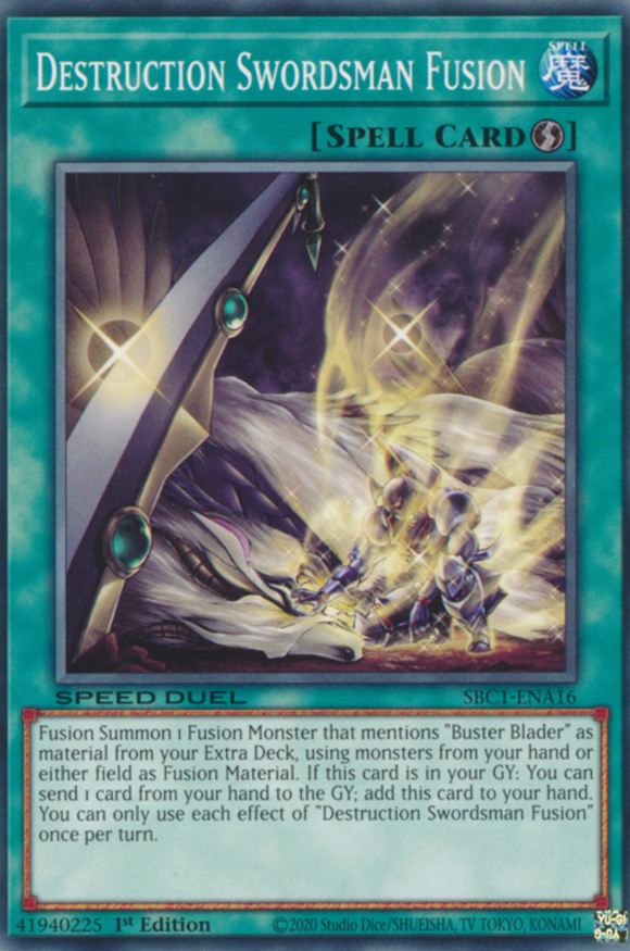 Destruction Swordsman Fusion - SBC1-ENA16 - Common 1st Edition