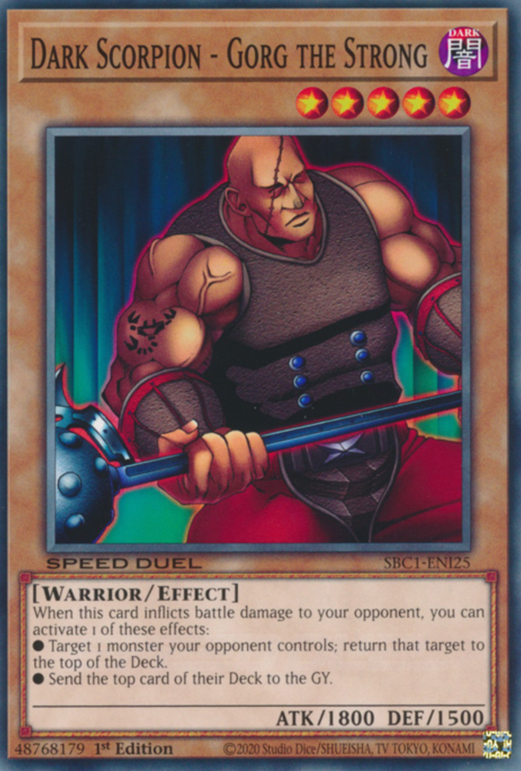 Dark Scorpion - Gorg the Strong - SBCB-EN155 - Common 1st Edition