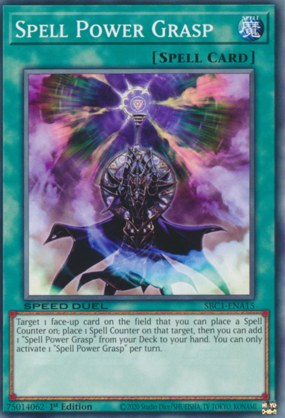 Spell Power Grasp - SBC1-ENA15 - Common 1st Edition