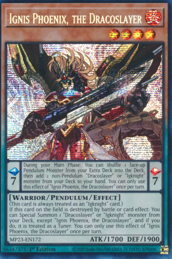 Ignis Phoenix, the Dracoslayer - MP23-EN172 - Prismatic Secret Rare 1st Edition
