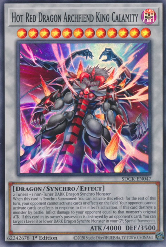 Hot Red Dragon Archfiend King Calamity - SDCK-EN047 - Super Rare 1st Edition