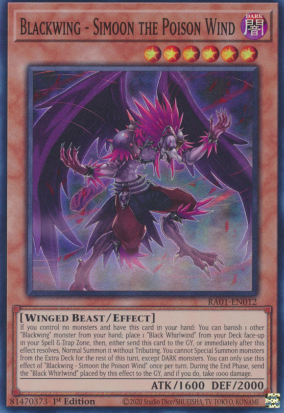Blackwing - Simoon the Poison Wind - RA01-EN012 - Super Rare 1st Edition