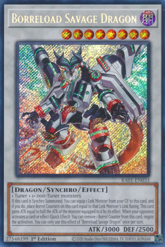 Borreload Savage Dragon - RA01-EN033 - Secret Rare 1st Edition