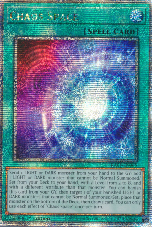 Chaos Space - RA01-EN065 - Quarter Century Secret Rare 1st Edition