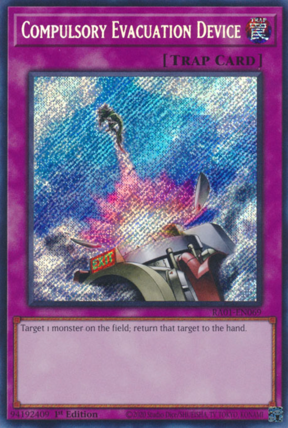Compulsory Evacuation Device - RA01-EN069 - Secret Rare 1st Edition