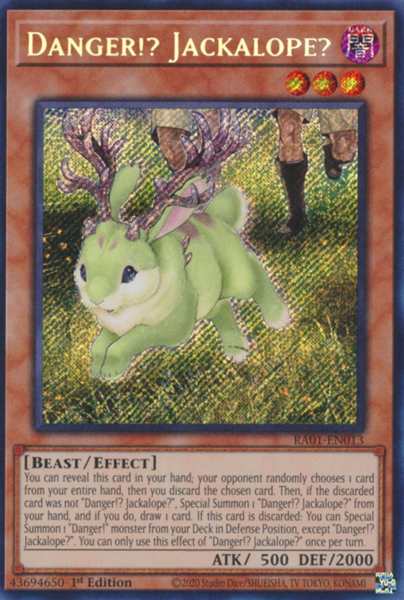 Danger!? Jackalope? - RA01-EN013 - Secret Rare 1st Edition
