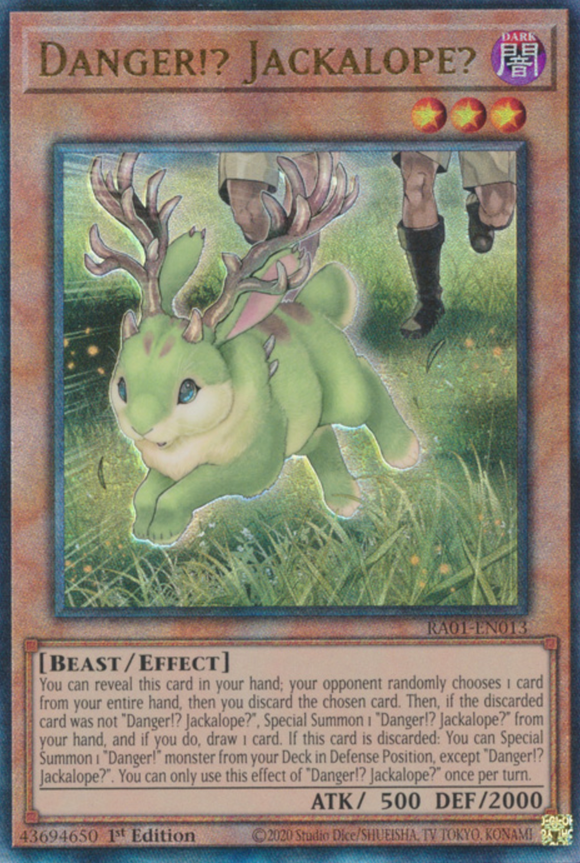 Danger!? Jackalope? - RA01-EN013 - Ultimate Rare 1st Edition