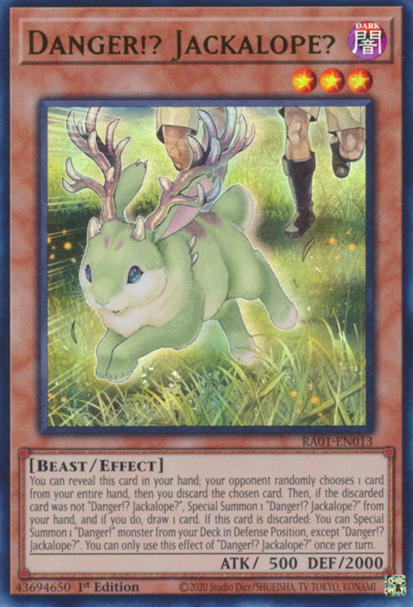 Danger!? Jackalope? - RA01-EN013 - Ultra Rare 1st Edition