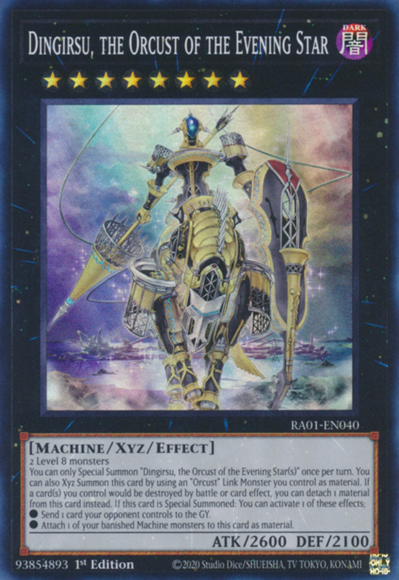 Dingirsu, the Orcust of the Evening Star - RA01-EN040 - Super Rare 1st Edition
