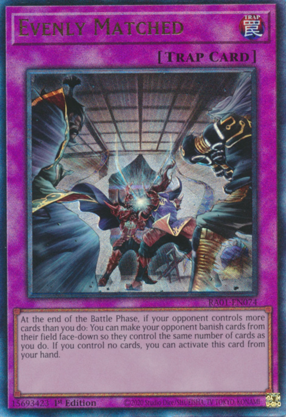 Evenly Matched - RA01-EN074 - Ultimate Rare 1st Edition