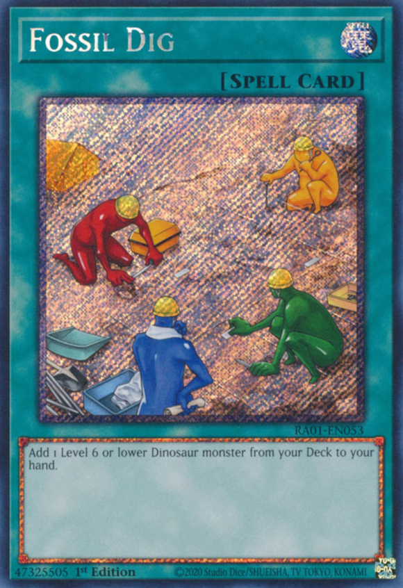 Fossil Dig - RA01-EN053 - Platinum Secret Rare 1st Edition