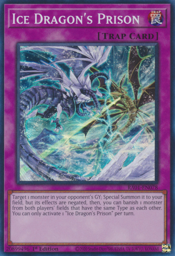 Ice Dragon's Prison - RA01-EN078 - Super Rare 1st Edition