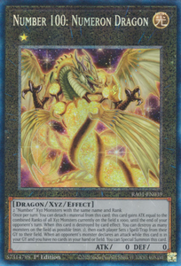 Number 100: Numeron Dragon - RA01-EN039 - Collector's Rare 1st Edition