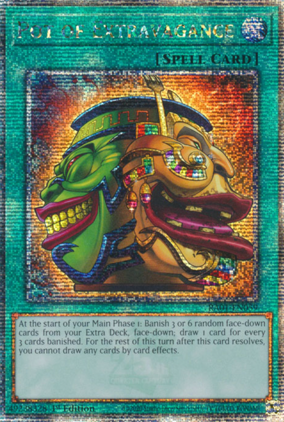 Pot of Extravagance - RA01-EN059 - Quarter Century Secret Rare 1st Edition