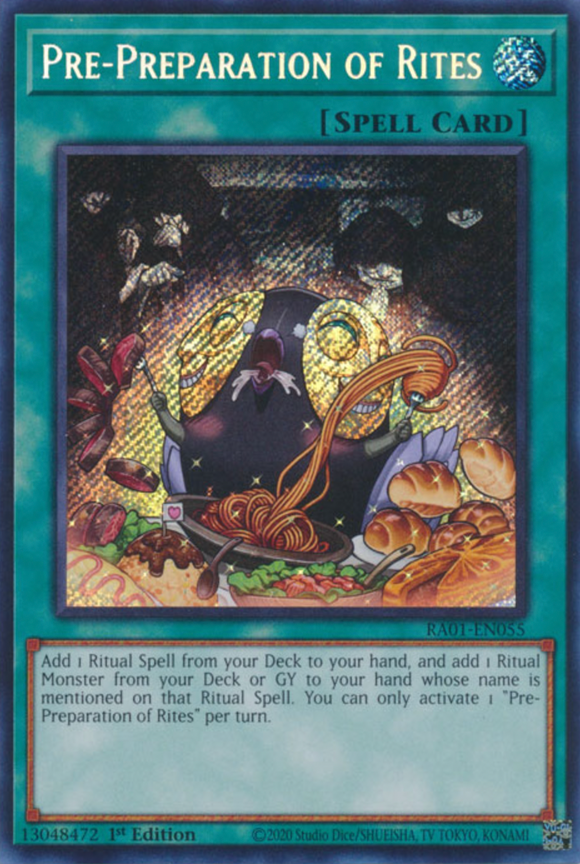 Pre-Preparation of Rites - RA01-EN055 - Secret Rare 1st Edition