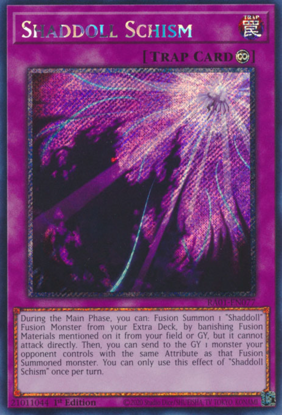 Shaddoll Schism - RA01-EN077 - Platinum Secret Rare 1st Edition