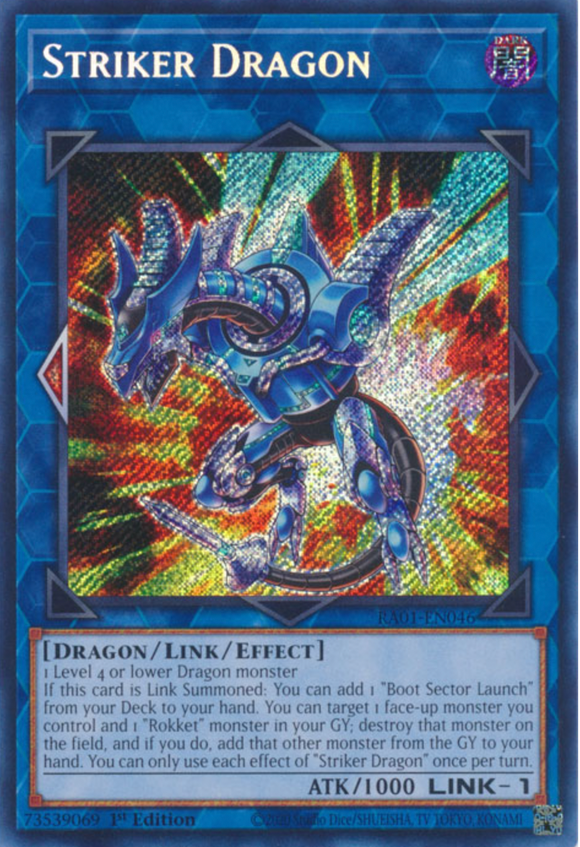 Striker Dragon - RA01-EN046 - Secret Rare 1st Edition