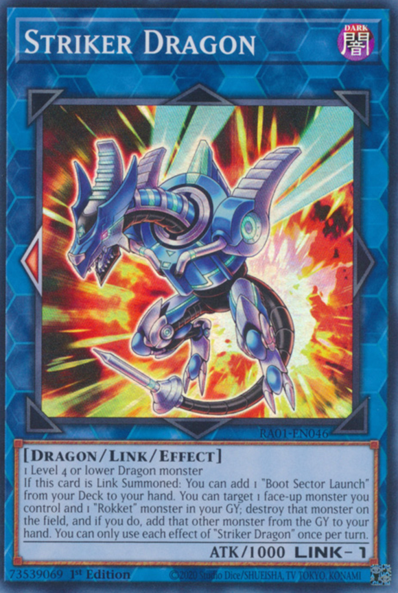 Striker Dragon - RA01-EN046 - Super Rare 1st Edition