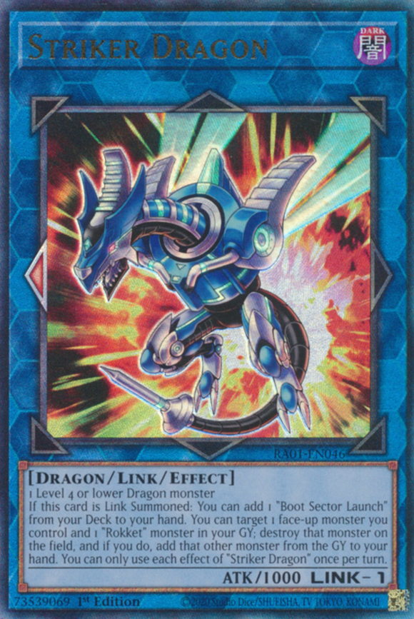 Striker Dragon - RA01-EN046 - Ultimate Rare 1st Edition