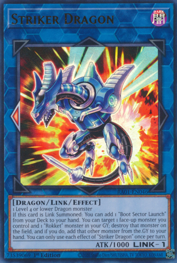 Striker Dragon - RA01-EN046 - Ultra Rare 1st Edition