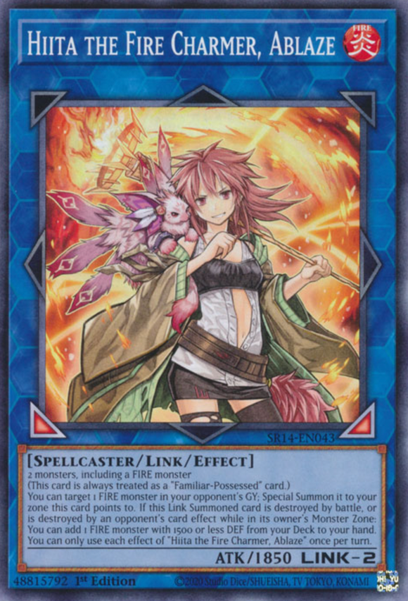 Hiita the Fire Charmer, Ablaze - SR14-EN043 - Common 1st Edition