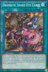 Dramatic Snake-Eye Chase - PHNI-EN062 - Common 1st Edition