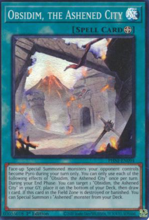 Obsidim, the Ashened City - PHNI-EN094 - Super Rare 1st Edition