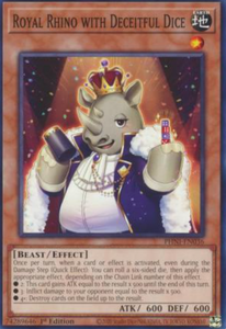 Royal Rhino with Deceitful Dice - PHNI-EN036 - Common 1st Edition