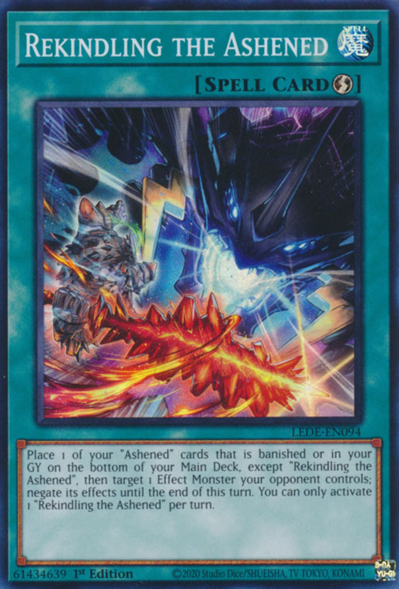 Rekindling the Ashened - LEDE-EN094 - Super Rare 1st Edition