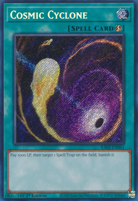 Cosmic Cyclone - RA02-EN061 - Secret Rare 1st Edition