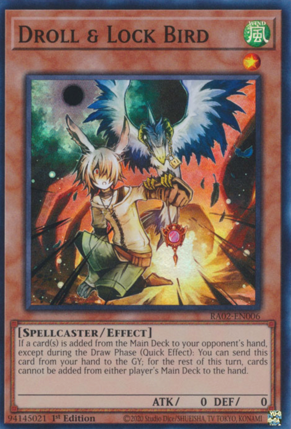 Droll & Lock Bird - RA02-EN006 - Super Rare 1st Edition
