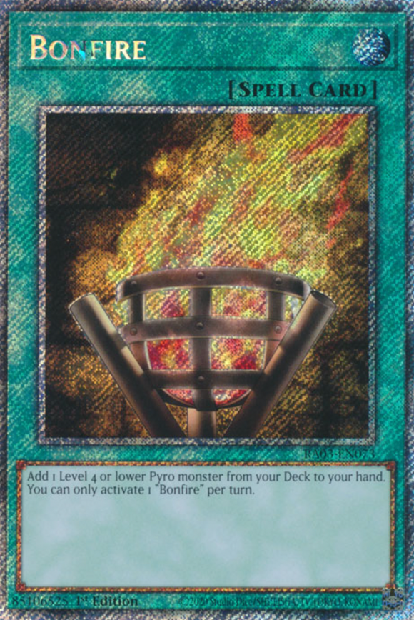 Bonfire - RA03-EN073 - Platinum Secret Rare 1st Edition