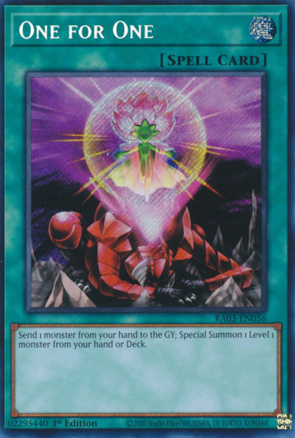 One for One - RA03-EN056 - Secret Rare 1st Edition
