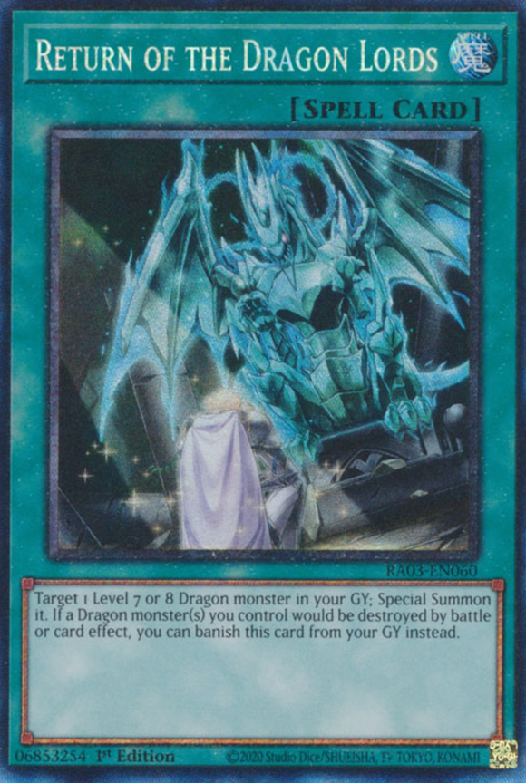 Return of the Dragon Lords - RA03-EN060 - Collector's Rare 1st Edition