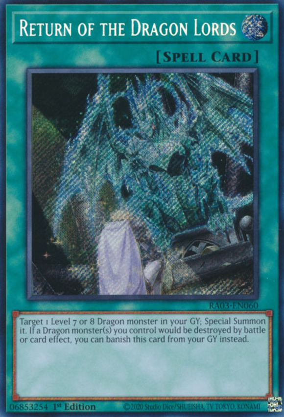 Return of the Dragon Lords - RA03-EN060 - Secret Rare 1st Edition