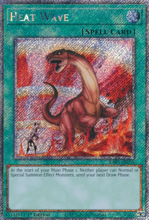Heat Wave - RA03-EN058 - Platinum Secret Rare 1st Edition