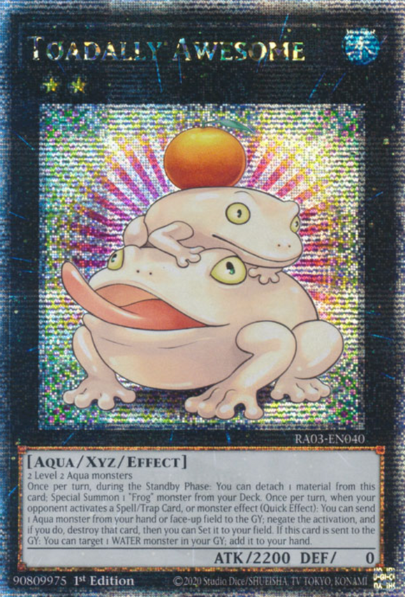 Toadally Awesome - RA03-EN040 - Quarter Century Rare 1st Edition
