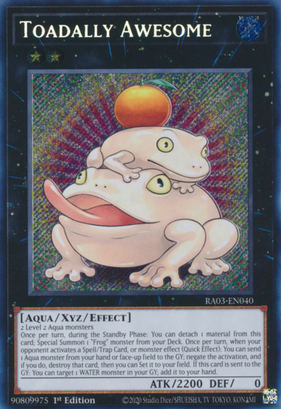 Toadally Awesome - RA03-EN040 - Secret Rare 1st Edition