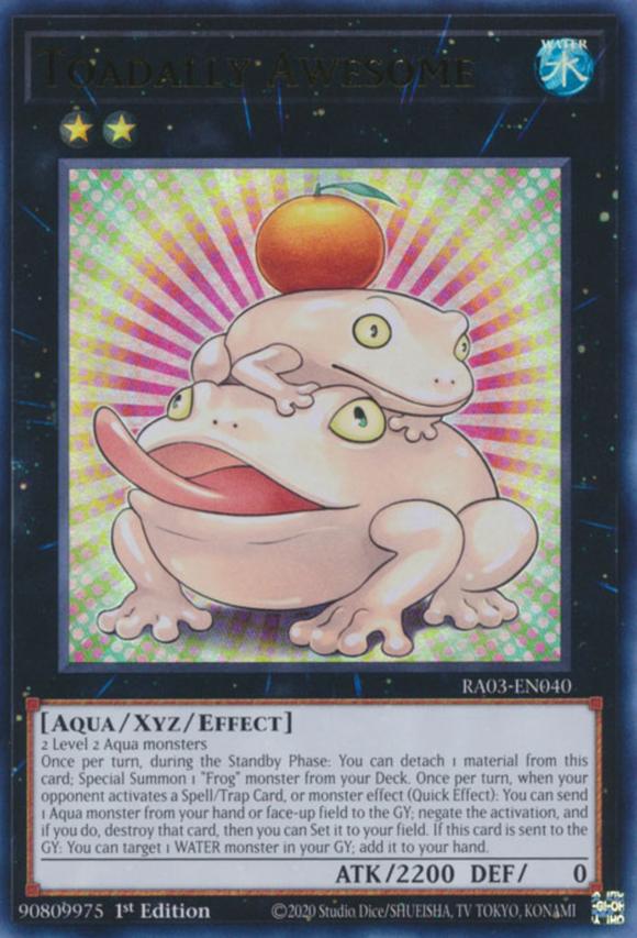 Toadally Awesome - RA03-EN040 - Ultra Rare 1st Edition