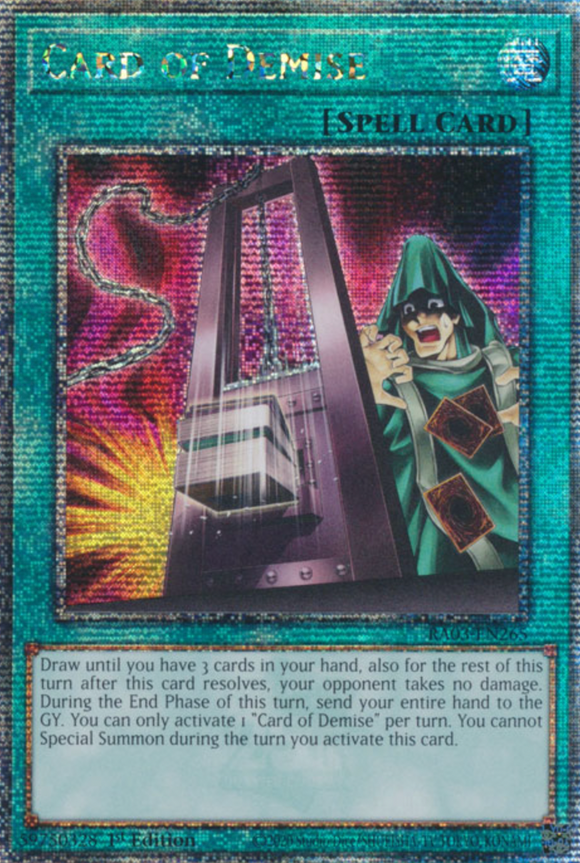Card of Demise - RA03-EN265 - Quarter Century Rare 1st Edition