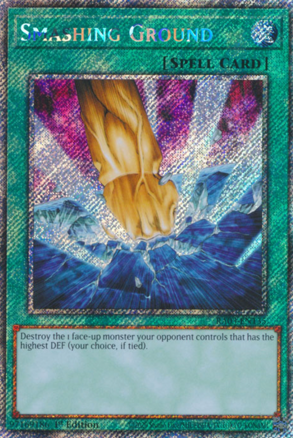 Smashing Ground - RA03-EN135 - Platinum Secret Rare 1st Edition