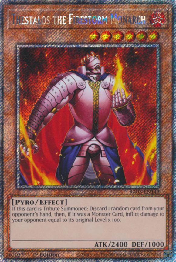 Thestalos the Firestorm Monarch - RA03-EN143 - Platinum Secret Rare 1st Edition