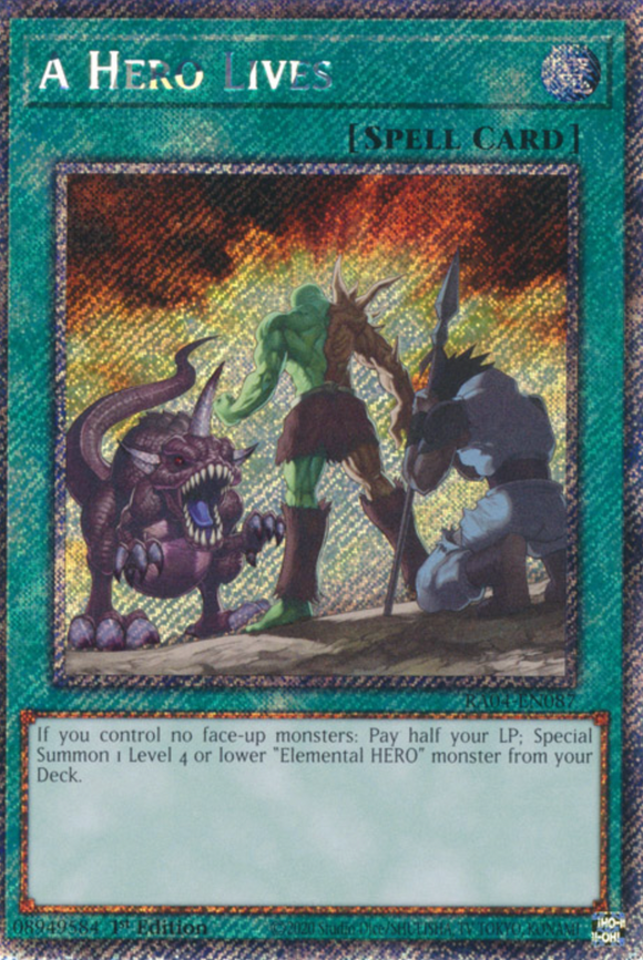A Hero Lives - RA04-EN087 - Platinum Secret Rare 1st Edition