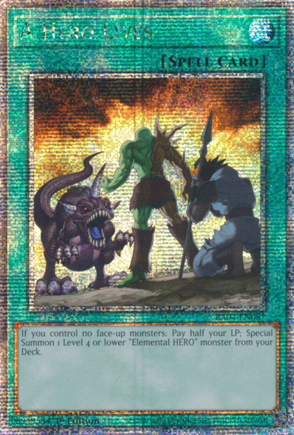 A Hero Lives - RA04-EN087 - Quarter Century Secret Rare 1st Edition